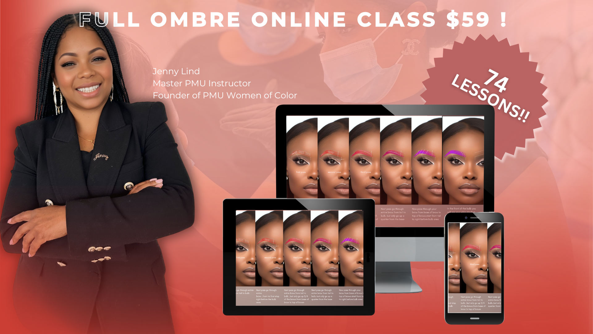 Sign up today. Course includes hours of videos and pdf teaching you EVERYHTING you need to know about ombré brows 